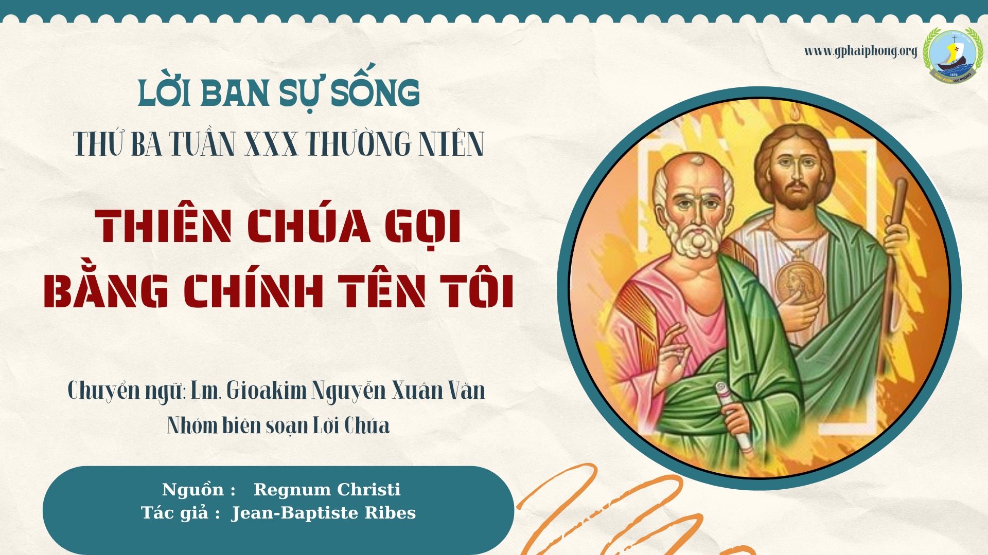 Lời ban Sự sống: Thiên Chúa gọi bằng chính tên tôi_Thứ Ba Tuần XXX Thường niên